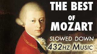 The Best Of Mozart  Slowed Down  432Hz  45 Hours [upl. by Amice786]