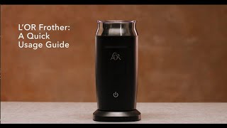 LOR Milk Frother A Quick Usage Guide [upl. by Dihaz]