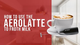 How To Use the AeroLatte To Froth Milk [upl. by Pompei957]