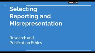 Selective Reporting and Misrepresentation of data Research and Publication ethics Phd coursework [upl. by Anastase843]