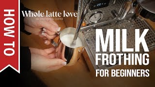 How To Milk Frothing for Beginners 5 Tips [upl. by Nnairak]